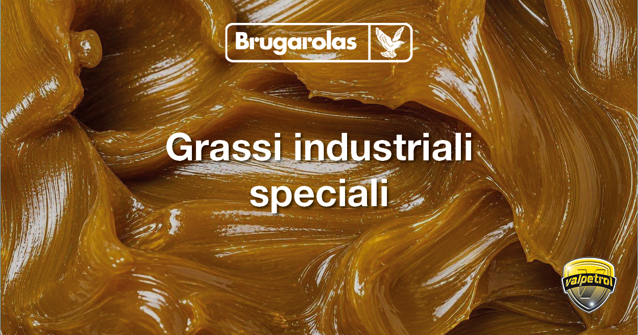 Grassi idustriali speciali Brugarolas distribuiti da Valpetrol, da Altopascio in tutta Italia