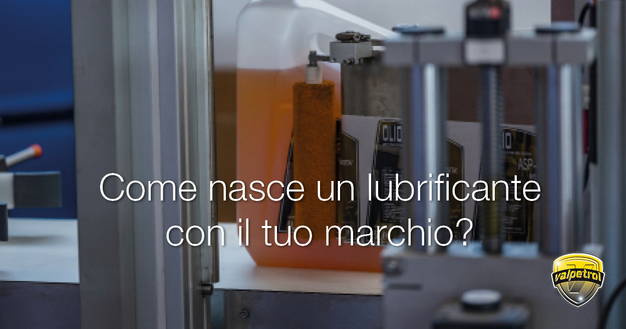 Lubrificanti private label: dalla formula alla consegna, tappa per tappa